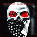 5. Eric Church - "Caught in the Act: Live"