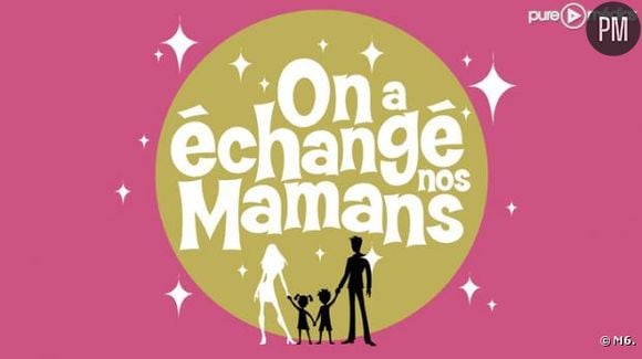 "On a échangé nos mamans", l'un des programmes phares de M6 au début des années 2000