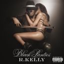 10. R Kelly - "Black Panties"
