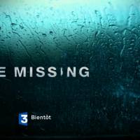 "The Missing" : Achetée par TF1, la série arrive finalement sur... France 3 !