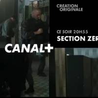 "Section Zéro" : La nouvelle fiction de Canal+ débarque ce soir