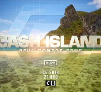 'Cash Island' ce soir sur C8