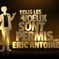 "Tous les voeux sont permis avec Eric Antoine" ce soir sur M6