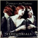 6. Florence + the Machine - Ceremonials