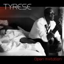 9. Tyrese - Open Invitation