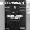 Technikart avait utilisé un procédé similaire pour enterrer la carrière télévisuelle de Thierry Ardisson en 2003