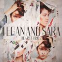3. Tegan &amp; Sara- "Heartthrob"