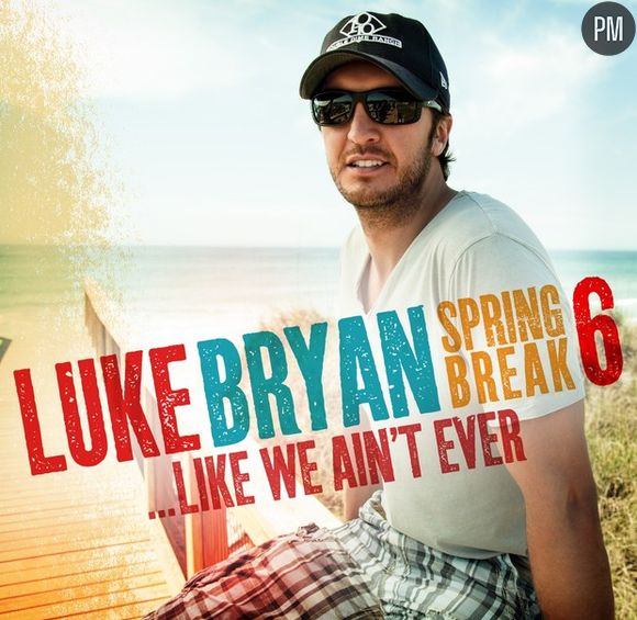 2. Luke Bryan - "Spring Break 6... Like We Ain't Ever"