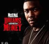 7. Meek Mill - "Dreams Worth More Than Money"