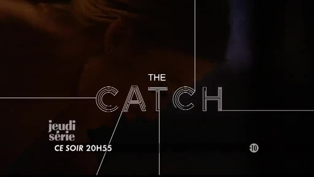 "The Catch" Canal+ lance la nouvelle série produite par Shonda Rhimes
