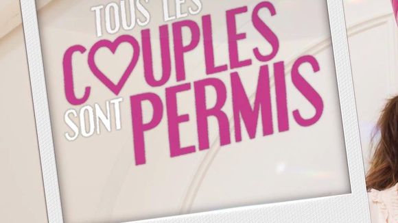 Echec en access, M6 déstocke "Tous les couples sont permis" à partir du 20 juin