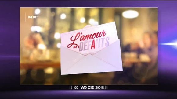 "L'Amour par défauts" : W9 lance une nouvelle émission de rencontres ce soir