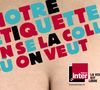 "Notre étiquette on se la colle où on veut". La campagne de publicité de rentrée 2012 de France Inter.