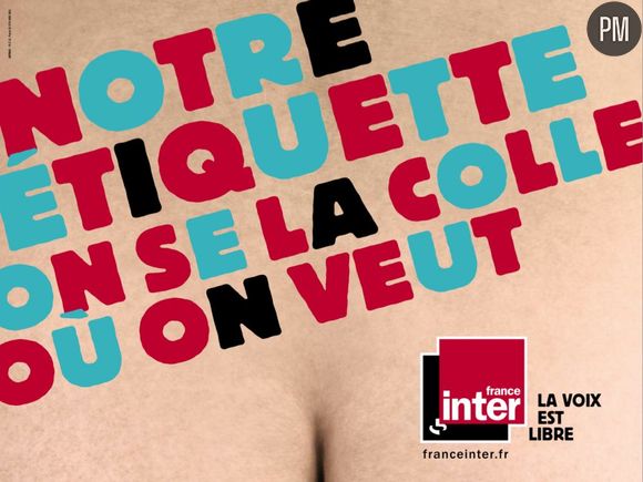 "Notre étiquette on se la colle où on veut". La campagne de publicité de rentrée 2012 de France Inter.