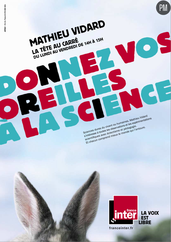 "Donnez vos oreilles à la science". La campagne de publicité de rentrée 2012 de France Inter.