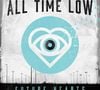 2. All Time Low - "Future Hearts"