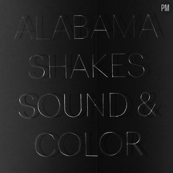 1. Alabama Shakes - "Sound & Color"