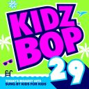 4. Compilation - "Kidz Bop 29"