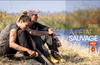 "A l'état sauvage" ce soir sur M6