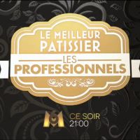 "Le Meilleur Pâtissier : Les Professionnels" débarque ce soir sur M6