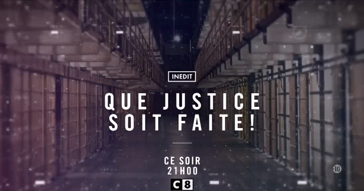 "Que justice soit faite" : C8 lance un nouveau magazine de faits divers