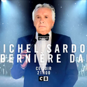 "La dernière danse" : Le dernier concert de Michel Sardou ce soir sur C8