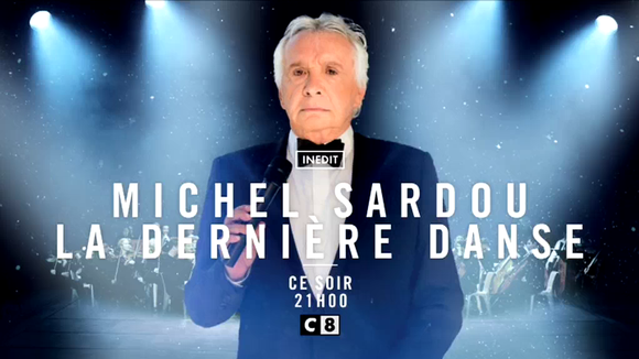 "La dernière danse" : Le dernier concert de Michel Sardou ce soir sur C8