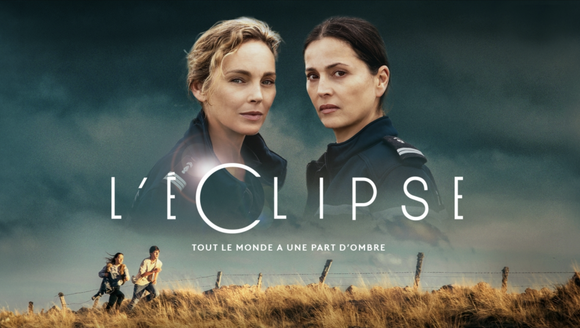 La série événement "L'Eclipse avec Claire Keim et Anne Charrier sur France 2