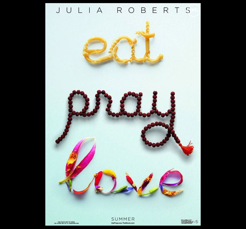 Affiche du film "Eat, Pray, Love"