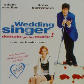 Wedding Singer (demain On Se Marie !)