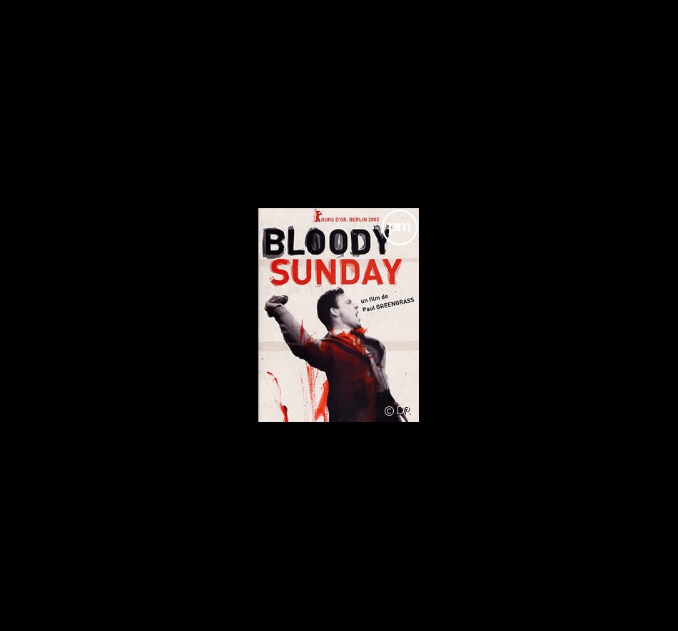 Affiche de "Bloody Sunday".