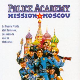 Police Academy 7 : mission à Moscou