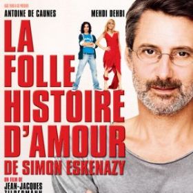 La Folle Histoire D'amour De Simon Eskenazy