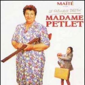Le fabuleux destin de madame Petlet