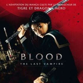 Blood : The last vampire