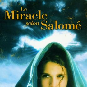 Le Miracle Selon Salome