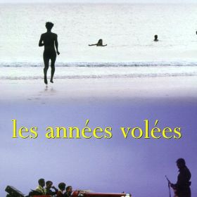 Les Annees Volees (un Voyage Vers La