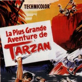 La Plus Grande Aventure De Tarzan