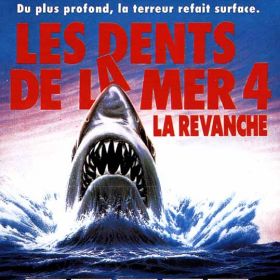 Les dents de la mer 4 : la revanche