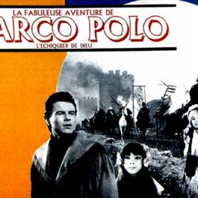 La Fabuleuse Aventure De Marco Polo