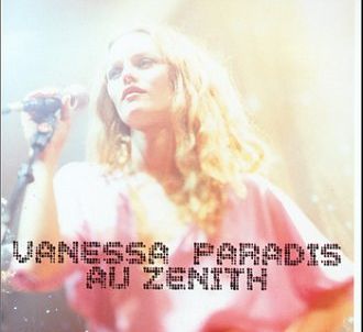 Jaquette DVD : Vanessa Paradis : Au Zénith