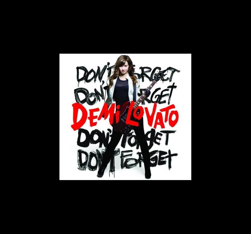 Demi Lovato - "Don t Forget"