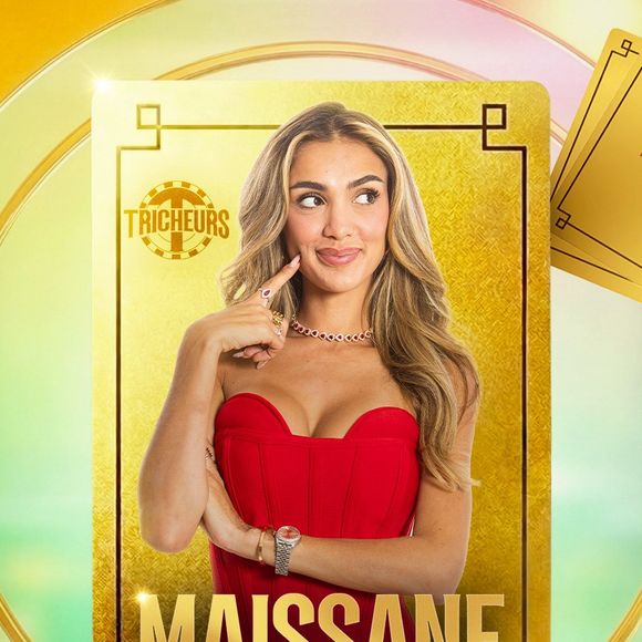 Maissane participe à "Tricheurs", la nouvelle télé-réalité de TFX.