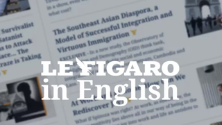 "Une vision française et européenne de l’actualité et de l’art de vivre" : "Le Figaro" se lance "in English"