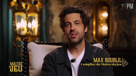 Max Boublil n'a pas toujours été à l'aise dans son rôle de complice du "Maître du jeu"