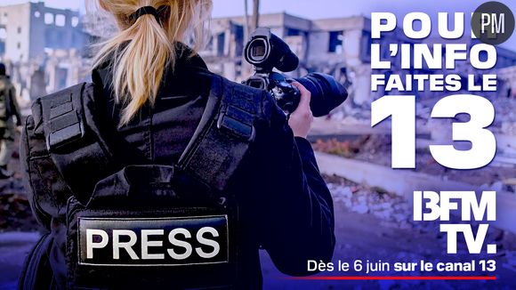 "Pour l'info faites le 13", la campagne de pub de BFM TV.
