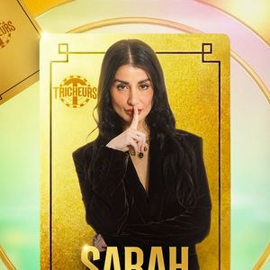 Sarah participe à "Tricheurs", la nouvelle télé-réalité de TFX.